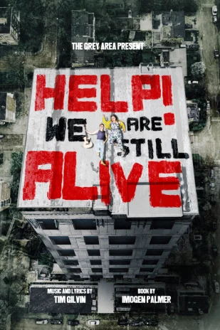 Help! We Are Still Alive - London - buy musical Tickets